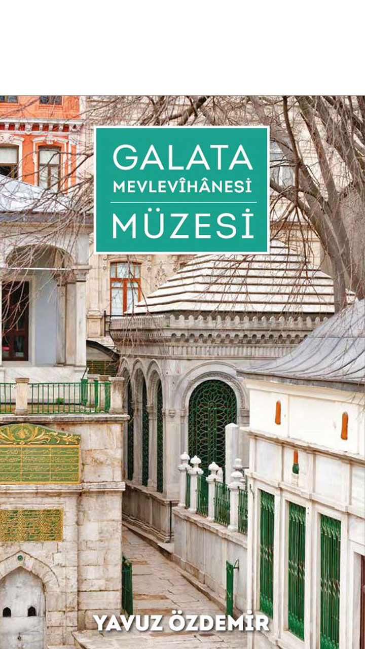 Galata Mevlevîhânesi Müzesi