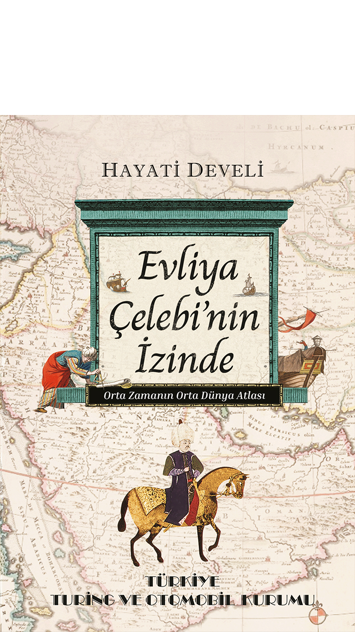 Evliya Çelebi'nin İzinde